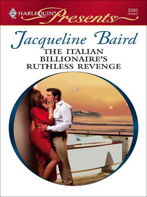 cover image of The Italian Billionaire's Ruthless Revenge